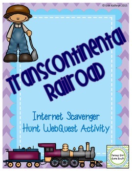 Preview of Transcontinental Railroad Internet Scavenger Hunt WebQuest Activity