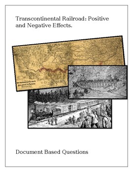 Preview of Transcontinental Railroad: Positive and Negative Effects DBQ
