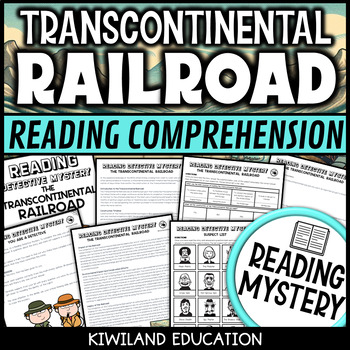 Preview of Transcontinental Railroad Reading Mystery Comprehension Westward Expansion 