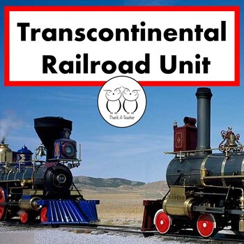 Preview of Transcontinental Railroad Unit Informational Text Game Activities