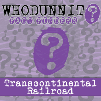 Preview of Transcontinental Railroad Whodunnit Activity - Printable & Digital Game Options