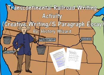 Preview of Transcontinental Railroad Writing Activity (Creative Writing/5 Paragraph Essay)