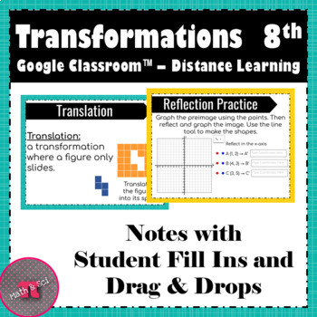 Preview of Transformation Notes w/Activities (8th) – Distance Learning, Google Slides