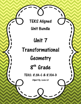 Transformational Geometry 8th Grade Math Teks 8 3a C And 8 10a D