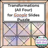 Transformations (All Four Types) GOOGLE DRIVE Puzzle Activity