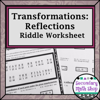 Preview of Transformations:  Coordinate Plane Reflections Riddle Practice Worksheet