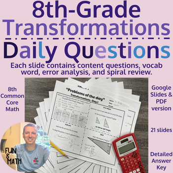 Preview of Transformations - 8th Grade Unit - Daily Questions