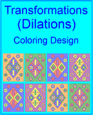 TRANSFORMATIONS: DILATIONS - COLORING ACTIVITY - 4 COLOR CHOICES