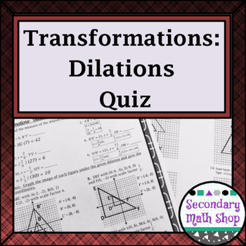 Preview of Transformations:  Dilations - Coordinate Plane and Scale Factors Quiz