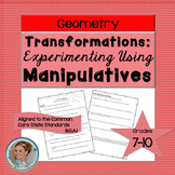 Geometric Transformations with Manipulatives