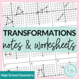 Transformations Guided Notes and Worksheets