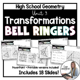 Transformations - High School Geometry Bell Ringers