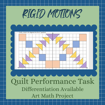 Preview of Transformations Performance Task- Quilt Making Project