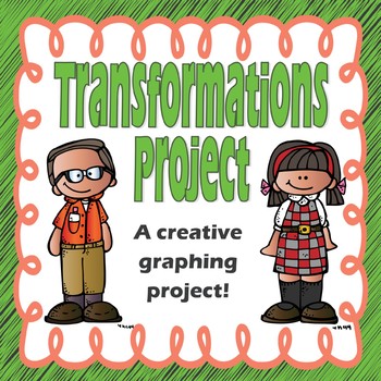 Preview of Transformations Project