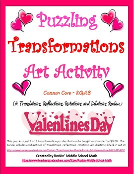 Preview of Transformations Review Puzzle - Valentines Day Art   -CCSS 8.G.A.3, 8.G.A.4