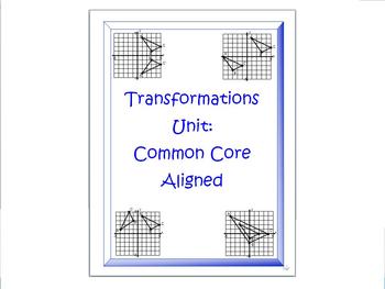 Preview of Transformations Unit: Common Core Aligned