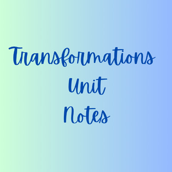 Preview of Transformations Unit Guided Notes & Study Guide