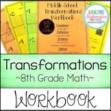 Transformations Workbook (Reflections, Rotations, Translations, and Dilations)