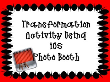Preview of Transformation Activity Using iOS Photo Booth