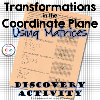 Preview of Transformations in the Coordinate Plane with Matrices - Discovery Activity