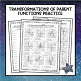 Transformations of Parent Functions Practice