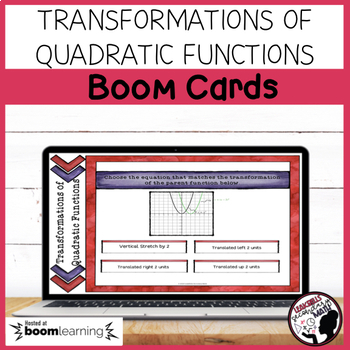 Preview of Transformations of Quadratic Functions | Boom Cards