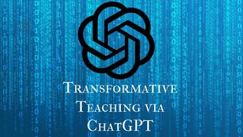 Preview of Transformative Teaching via ChatGPT