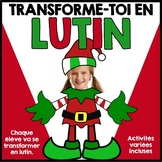 Transforme-toi en lutin - Activités de Noël -French Christ