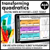 Transforming Quadratics Digital Math Activity