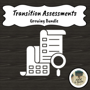 Preview of Transition Assessments for High School Special Education Growing Bundle