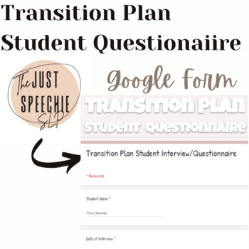 Preview of Transition IEP Plan Student Questionnaire  