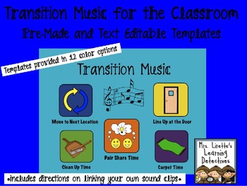 Preview of Transition Music for the Classroom: Pre-Made & Editable Templates