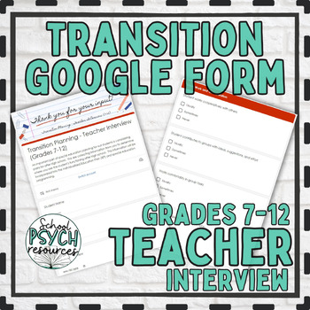 Preview of Transition Planning 7-12 TEACHER GOOGLE FORM Special Education IEP SPED