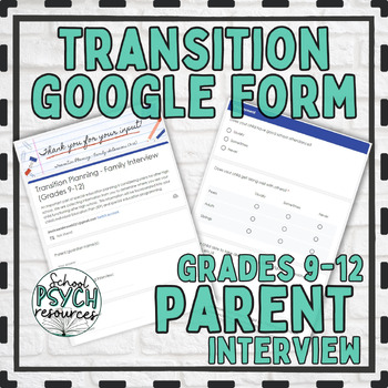 Preview of Transition Planning 9-12 PARENT GOOGLE FORM Special Education IEP SPED