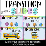 Transition Slides - EDITABLE Classroom Management Resource