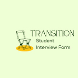 Transition Student Interview Form-Moderate Needs