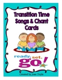 Transition Time Songs and Chant Cards