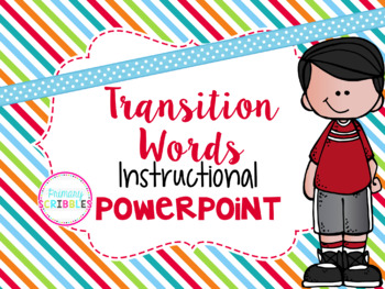 Preview of Transition Words Instructional PowerPoint