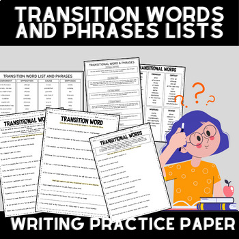 Preview of Transition Words and Phrases Lists, Worksheets, Writing Practice Paper