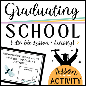Preview of Transition and Graduation Social Narrative, Activity & Visual | HS SPED