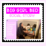 Big Girl Bed Social Story - Toddlers - Preschool