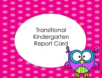 Preview of Editable Transitional Kindergarten Report Card