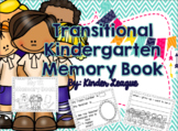 Transitional Kindergarten/ TK Memory Book