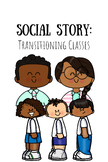 Transitioning Classes: Social Story (B&W + Color)