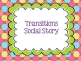 Transitions Social Story