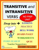 TRANSITIVE and INTRANSITIVE VERBS No-prep Grammar Unit