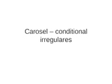 Translate Conditional Irregulares