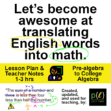 Translate Words to Math - Lesson Plan, 1-3 hrs, Pre-algebr