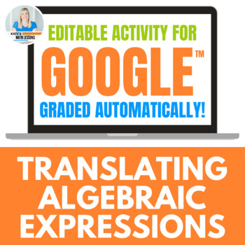 Preview of Translating Algebraic Expressions Digital Activity for Google™