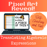 Translating Algebraic Expressions Pixel Art Reveal Self-Gr